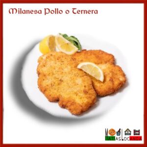 Milanesa Pollo o Ternera